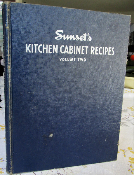Vtg 1944 Sunset S Kitchen Cabinet Recipes Vol Two 1st Ed Hb