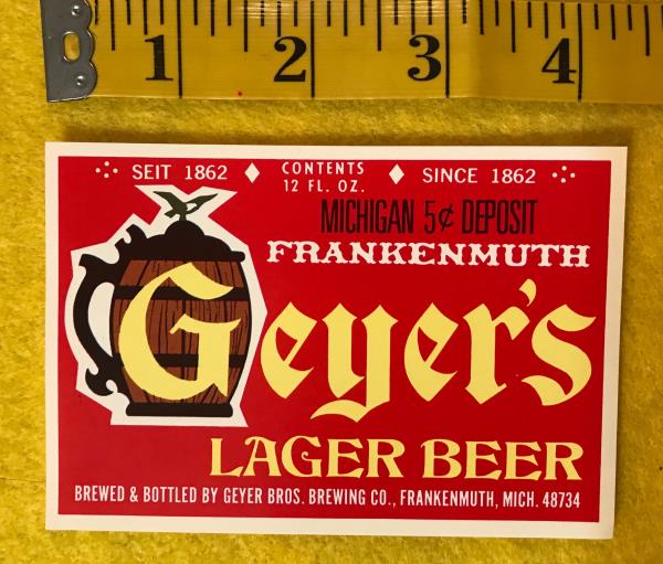 Frankenmuth Geyer/'s Beer Bottle Label Frankenmuth Mich